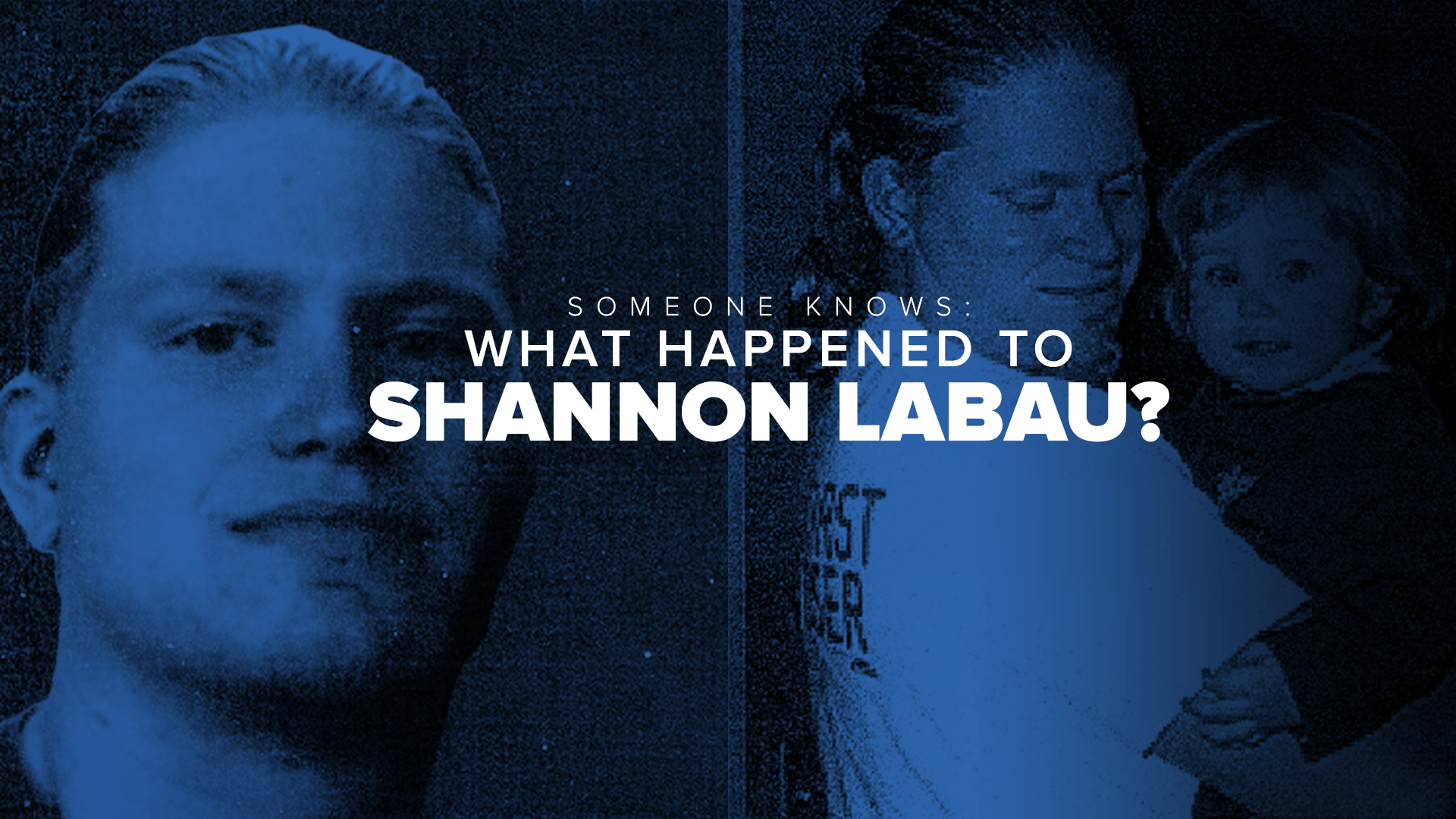 Someone knows: What happened to Shannon LaBau? - Vimarsana News